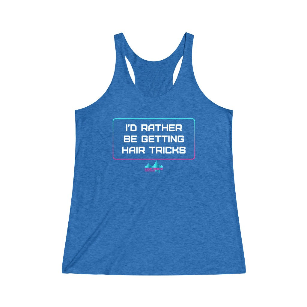 I'd Rather Be Getting Hair Tricks Women's Tank Top